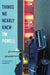 Things We Nearly Knew by Jim Powell