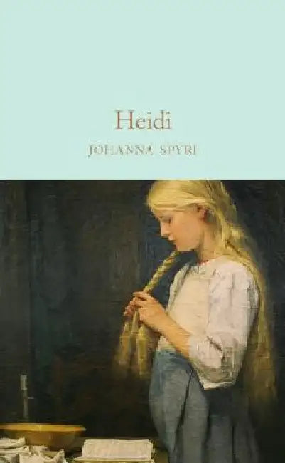 Heidi by Johanna Spyri