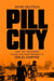 Pill City by Kevin Deutsch
