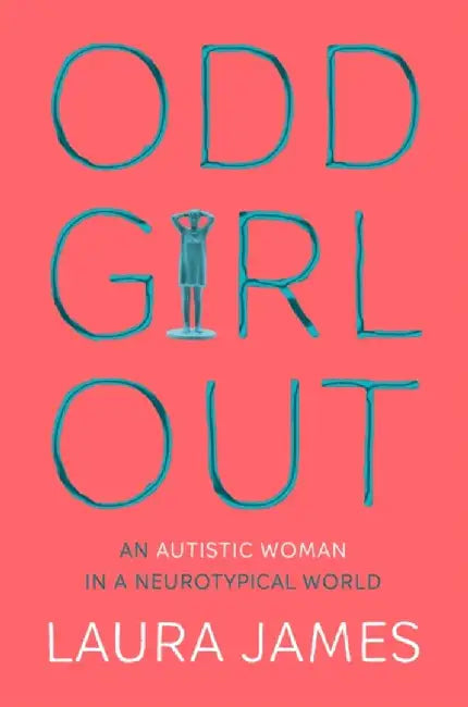 Odd Girl Out by Laura James