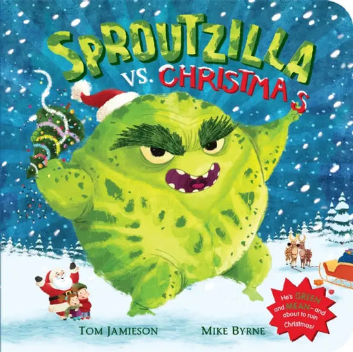 Sproutzilla Vs. Christmas by Tom Jamieson