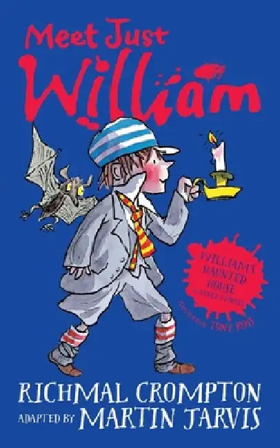William's Haunted House and Other Stories: Meet Just William by Martin Jarvis