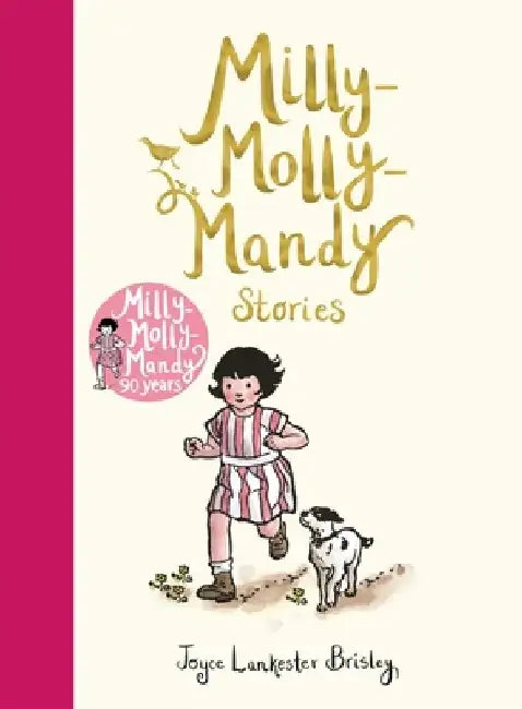 Milly-Molly-Mandy Stories by Joyce Lankester Brisley