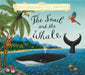 The Snail and the Whale by Julia Donaldson