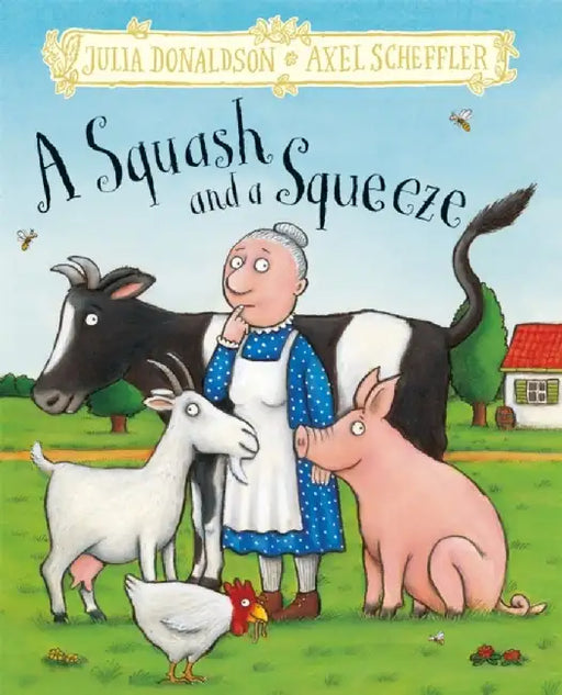 A Squash and a Squeeze by Julia Donaldson