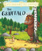 The Gruffalo by Julia Donaldson