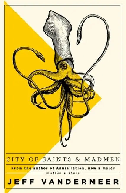 City of Saints and Madmen by Jeff VanderMeer