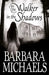 The Walker in the Shadows by Barbara Michaels