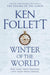 Winter Of The World by Ken Follett