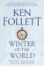 Winter Of The World by Ken Follett