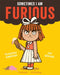 Sometimes I Am Furious by Timothy Knapman