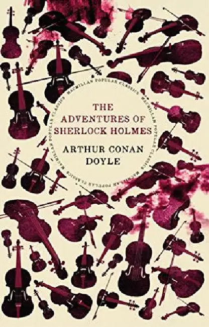 The Adventures Of Sherlock Holmes by Conan Doyle