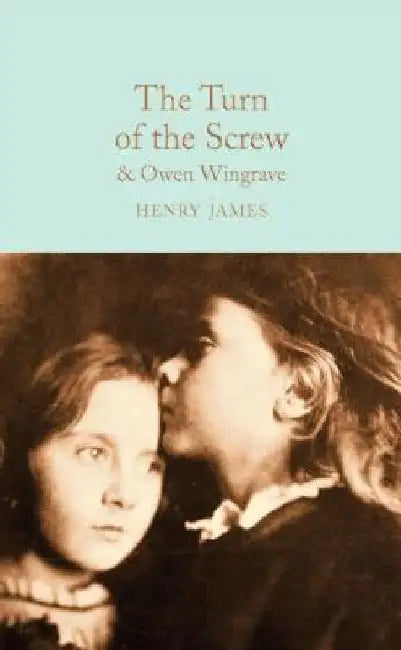 Turn of the Screw: And Owen Wingrave by Kate Mosse