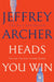Heads You Win by Archer, Jeffrey