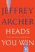 Heads You Win by Archer, Jeffrey