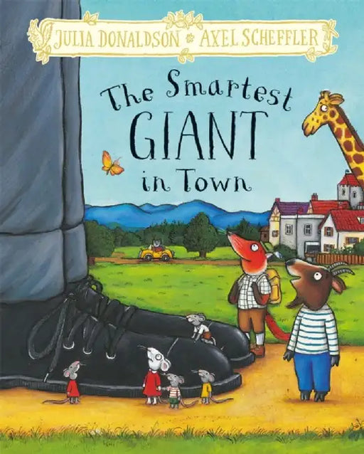 The Smartest Giant in Town by Julia Donaldson
