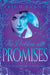 The Problem With Promises by Leigh Evans