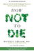 How Not to Die by Michael Greger