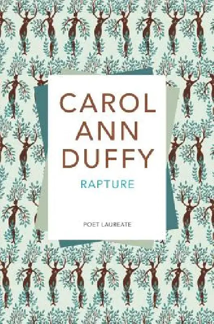 Rapture by Carol Ann Duffy