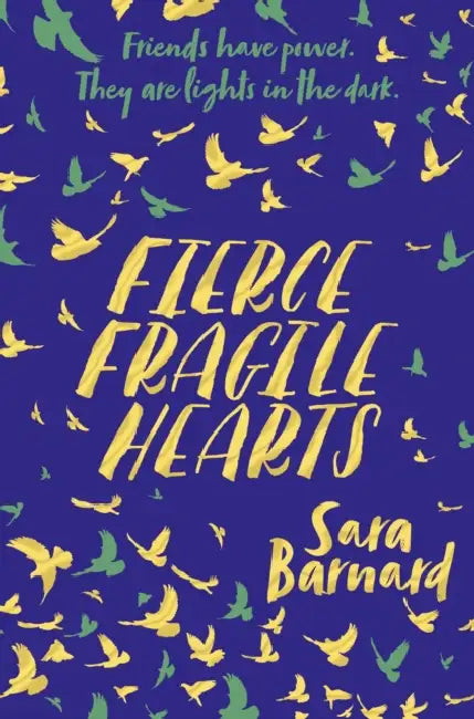 Fierce Fragile Hearts by Sara Barnard