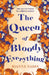 The Queen of Bloody Everything by Joanna Nadin