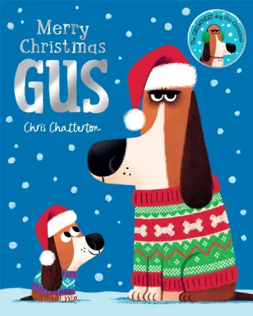 Merry Christmas, Gus by Chris Chatterton
