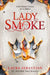 Lady Smoke by Laura Sebastian