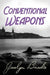 Conventional Weapons by Jocelyn Brooke