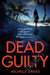 Dead Guilty by Michelle Davies