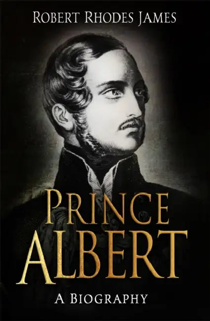 Prince Albert: A Biography by Robert Rhodes James