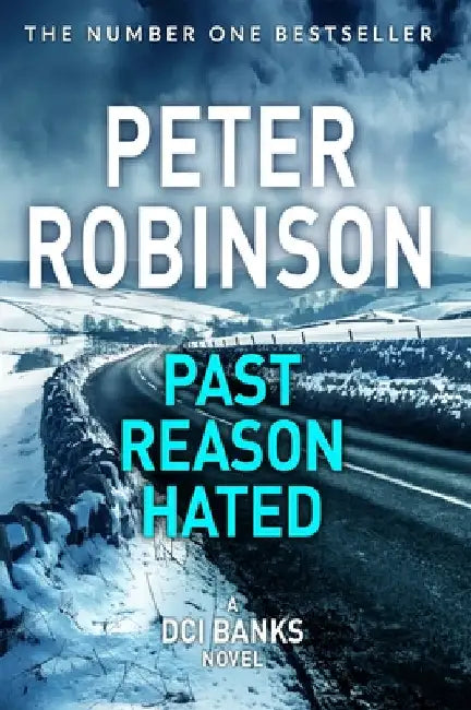 Past Reason Hated by Peter Robinson