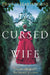 The Cursed Wife by Pamela Hartshorne