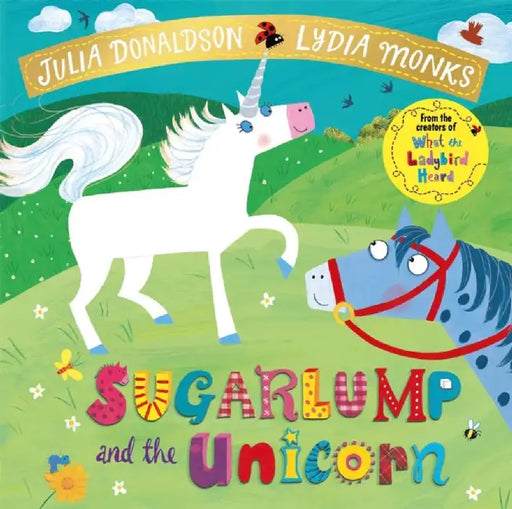 Sugarlump and the Unicorn by Julia Donaldson