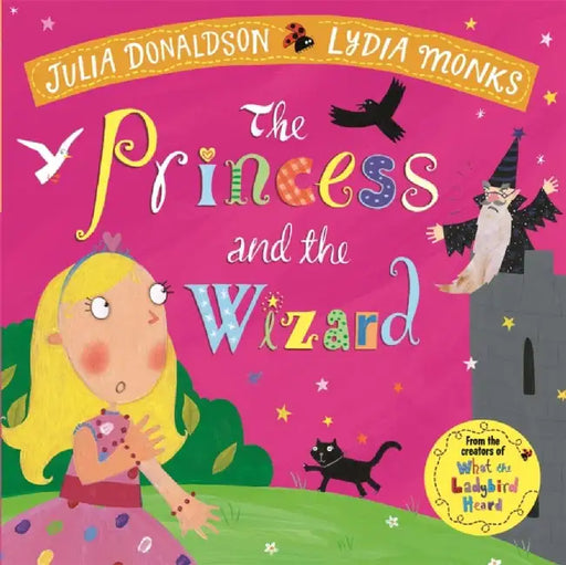 The Princess and the Wizard by Julia Donaldson