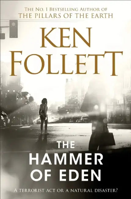 The Hammer of Eden by Ken Follett