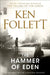 The Hammer of Eden by Ken Follett