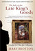The Sale of the Late King's Goods: Charles I and His Art Collection by Jerry Brotton