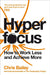 Hyperfocus by Chris Bailey
