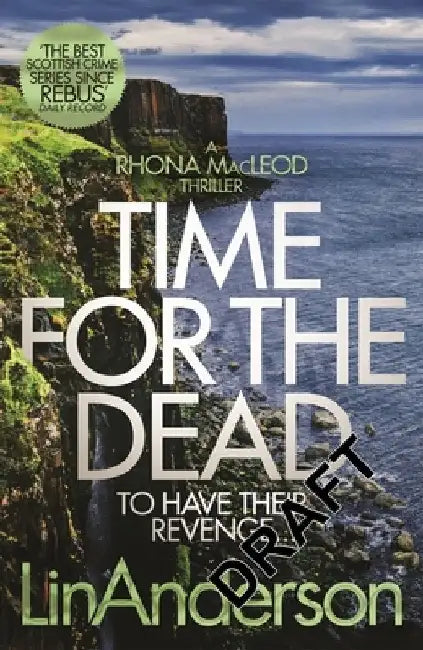 Time for the Dead by Lin Anderson