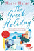 The Greek Holiday by Maeve Haran