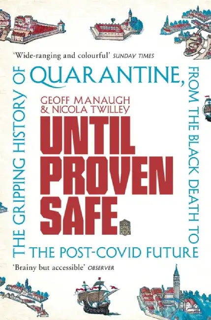 Until Proven Safe by Geoff Manaugh