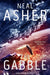 The Gabble - And Other Stories by Neal Asher