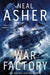 War Factory by Neal Asher