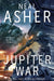 Jupiter War by Neal Asher
