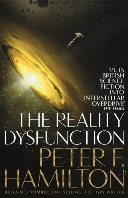 The Reality Dysfunction by Peter F. Hamilton