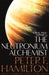 The Neutronium Alchemist by Peter F. Hamilton
