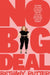 No Big Deal by Bethany Rutter