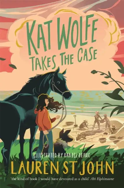 Kat Wolfe Takes the Case by Lauren St John