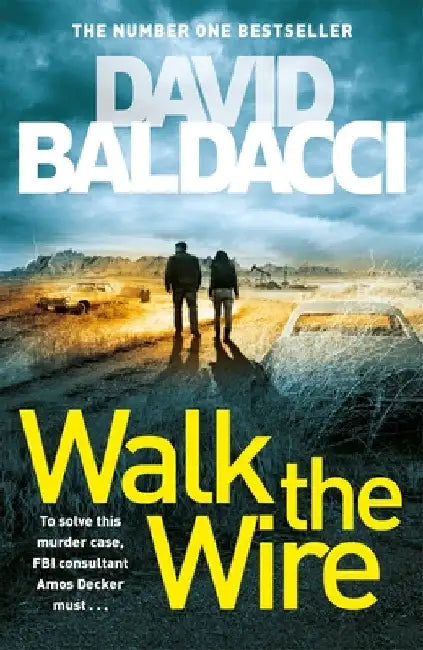 Walk the Wire by David Baldacci