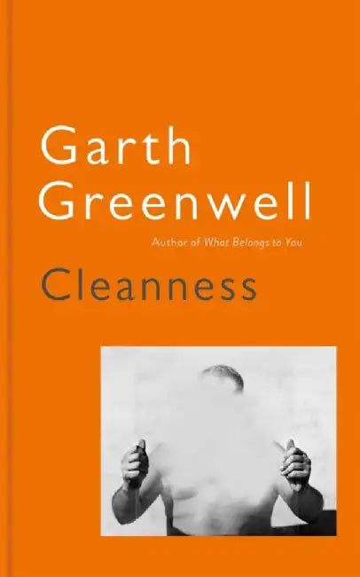 Cleanness by Garth Greenwell